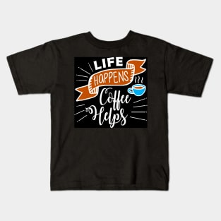 Motivational Coffee Kids T-Shirt